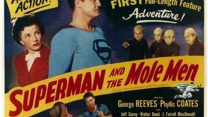 Superman and the Mole Men (1951)