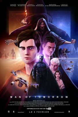 Man Of Tomorrow, le court-métrage en ligne Man Of Tomorrow, le court-métrage en ligne