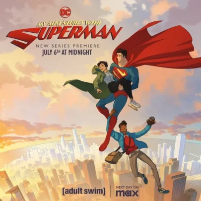 My Adventures With Superman dès le 6 juillet