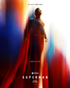 Affiche VF SUPERMAN 2025 - Tout Superman est dans Mag Of Steel